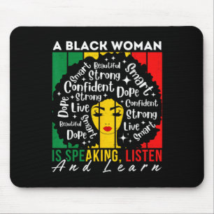 A Black Woman Is Speaking Listen And Learn Afro Wo Mouse Pad