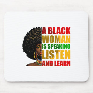 A Black Woman Is Speaking Listen And Learn Afrocen Mouse Pad