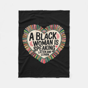 A Black Woman Is Speaking Listen And Learn Junetee Fleece Blanket