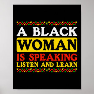 A Black Woman Is Speaking Listen And Learn Lack Bl Poster