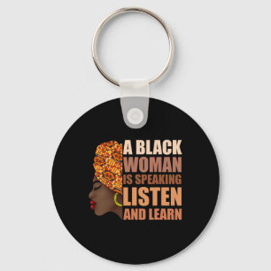 A Black Woman Is Speaking Listen And Learn Traditi Key Ring