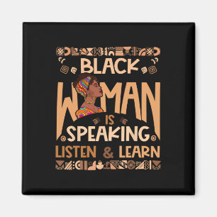 A Black Woman Is Speaking Listen And Learn Traditi Magnet