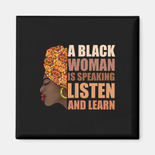A Black Woman Is Speaking Listen And Learn Traditi Magnet