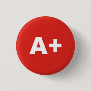 A+ Blood Type / Group Rh (Rhesus) Positive Badge