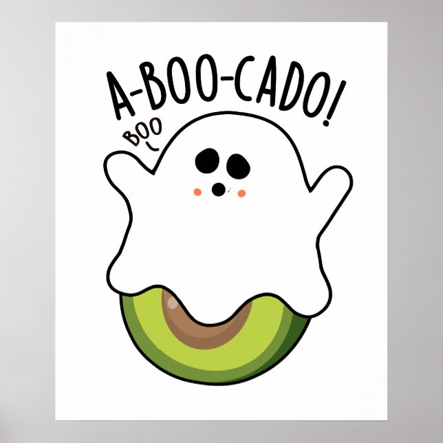 A-boo-cado Funny Avocado Pun  Poster (Front)