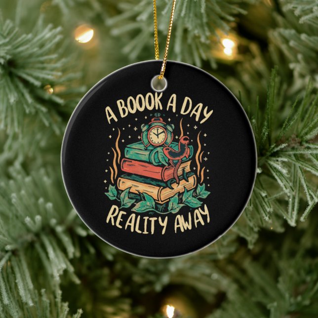A book a day keep Reality away Ceramic Ornament (Tree)