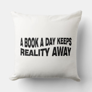 A Book a Day Keep Reality Away  Cushion
