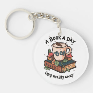 A book a day keep Reality away Key Ring