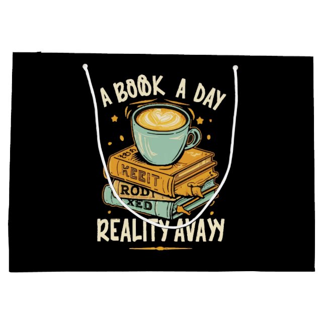 A book a day keep reality away large gift bag (Back)