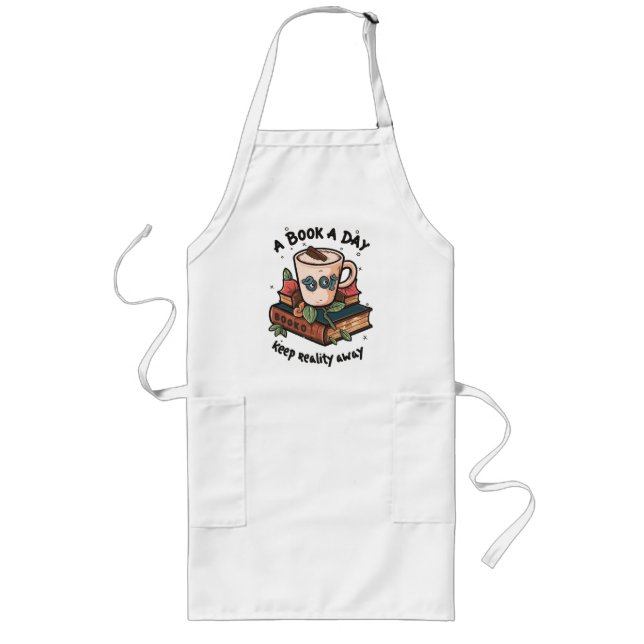 A book a day keep Reality away Long Apron (Front)