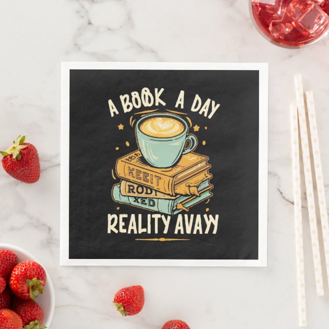 A book a day keep reality away napkin (Insitu)
