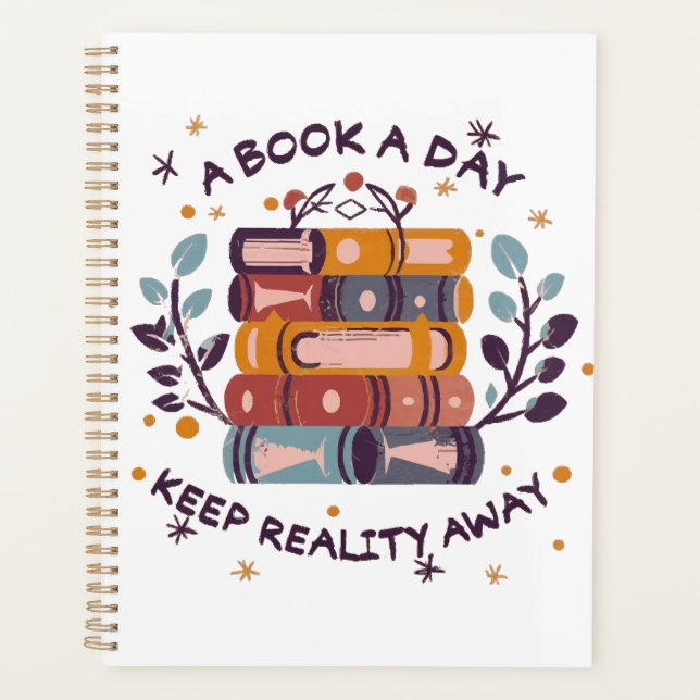 A book a day keep reality away planner (Front)