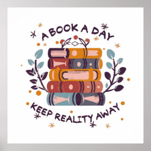 A book a day keep reality away poster