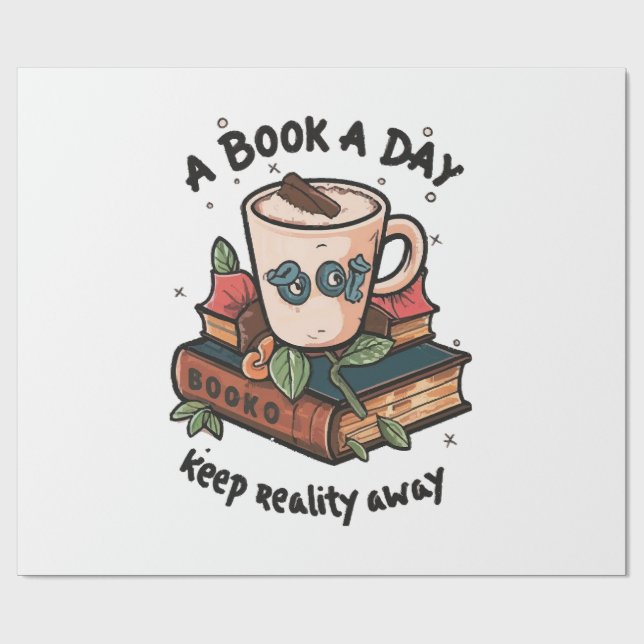 A book a day keep Reality away Wrapping Paper (Flat)