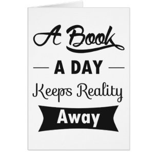 A Book A Day Keeps Reality Away