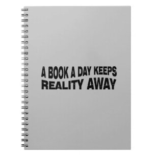 A Book A Day Keeps Reality Away