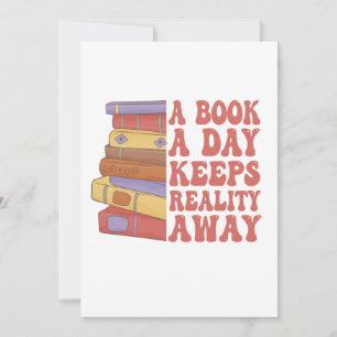 A Book a Day Keeps Reality Away Funny Bookish Invitation