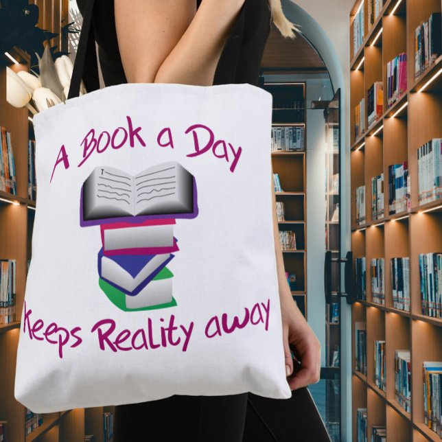 A book a day keeps reality away tote bag (Creator Uploaded)
