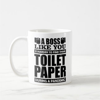 A boss like you is harder to find mug
