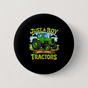 A boy who loves tractors funny farm kid birthday 6 cm round badge