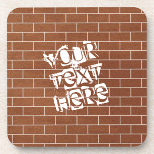 A Brick Wall - Add Your Special Text / Message Coaster