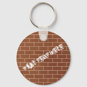 A Brick Wall - Add Your Special Text / Name - Key Ring