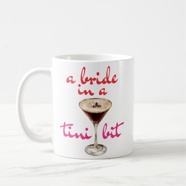 A Bride in a Tini Bit Coffee Style Mug (Left)
