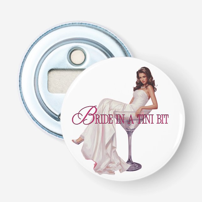 A Bride in a Tini Bit – Martini Glass Bride  Bottle Opener (Front)