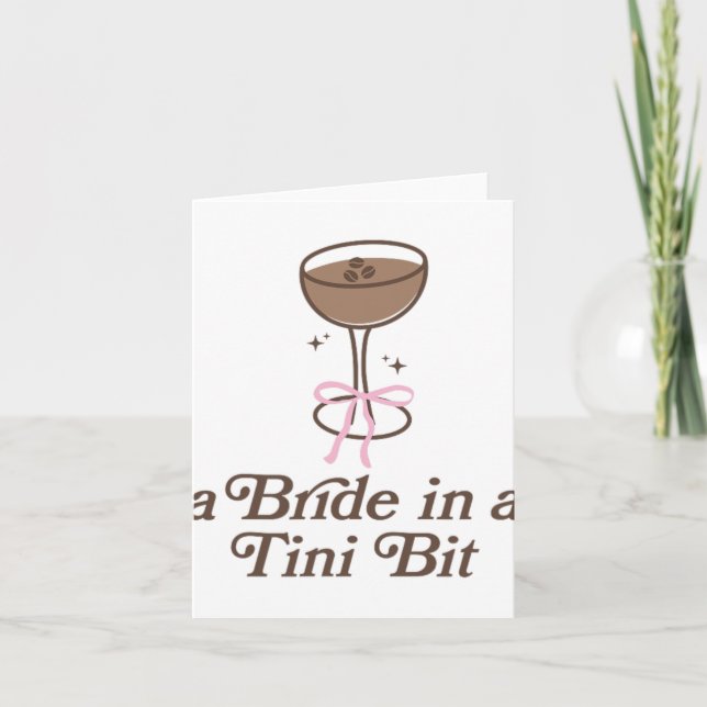 A Bride In A Tini Bit Tail Bow Coquette Bacheloret Card (Front)