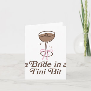 A Bride In A Tini Bit Tail Bow Coquette Bacheloret Card