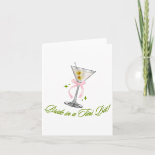A Bride In A Tiny Bit Bride Tail Martini Bachelore Card