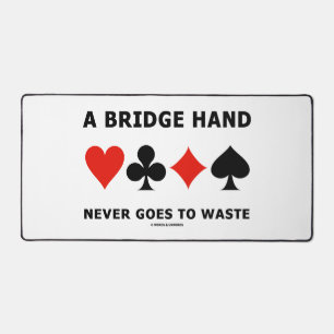 A Bridge Hand Never Goes To Waste Four Card Suits Desk Mat