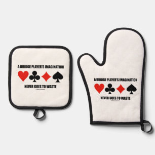A Bridge Player's Imagination Never Goes To Waste Oven Mitt & Pot Holder Set