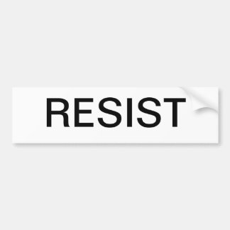 A bumper sticker that says simply "resist"