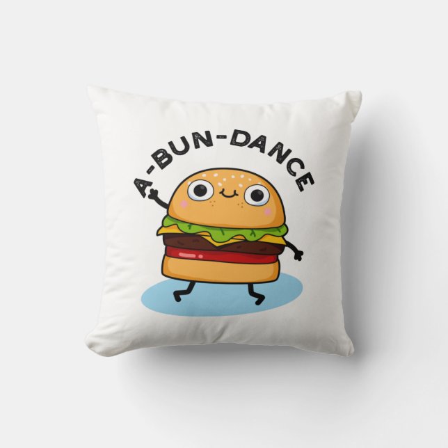 A-bun-dance Funny Dancing Burger Pun Cushion (Front)