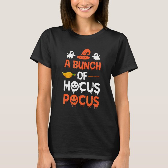 A Bunch Of Hocus Pocus Halloween T-Shirt (Front)