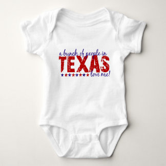 A Bunch of People in Texas Love Me! Baby Bodysuit