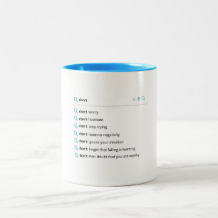 A calming image featuring the phrase "Don't worry" Two-Tone Coffee Mug