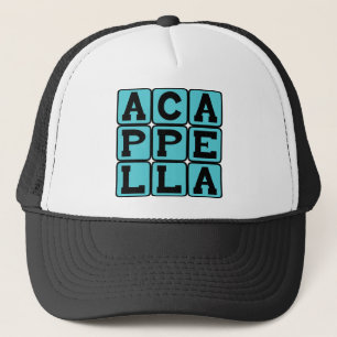 A Cappella, Singing Without Music Trucker Hat