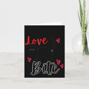 A Cat Bite Means Love, Kitty Valentines Card