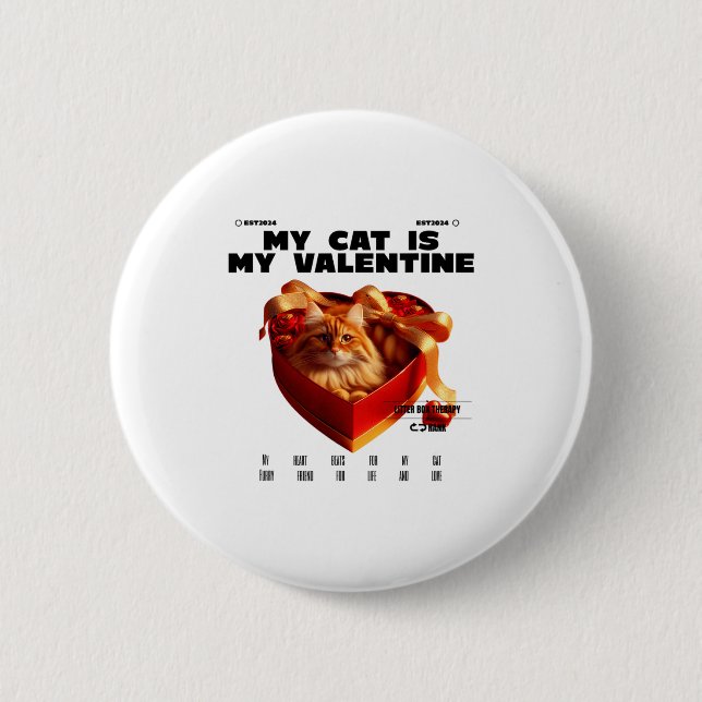 A Cat In The Box Therapy Happy Valentine Day Funny 6 Cm Round Badge (Front)