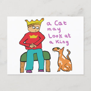 A Cat May Look At A King Postcard