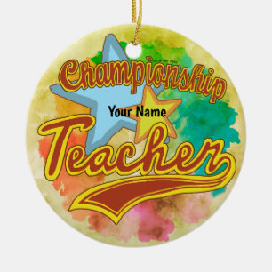 A Champion Teacher Ceramic Ornament