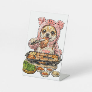 A Chihuahua who loves yakiniku (Japanese BBQ) Pedestal Sign