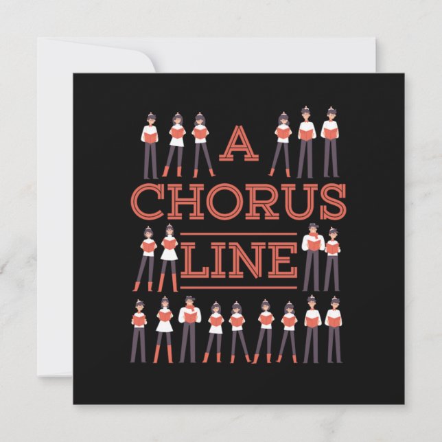 A Chorus Line Choir Music Singer Musician Gift Invitation (Front)