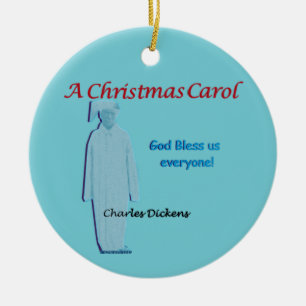 A Christmas Carol Scrooge, "God Bless Us Everyone" Ceramic Ornament