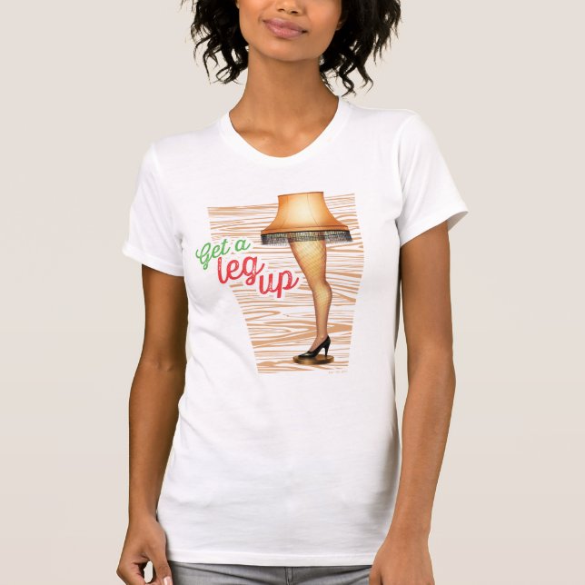 A Christmas Story Lamp | Get a Leg Up T-Shirt (Front)