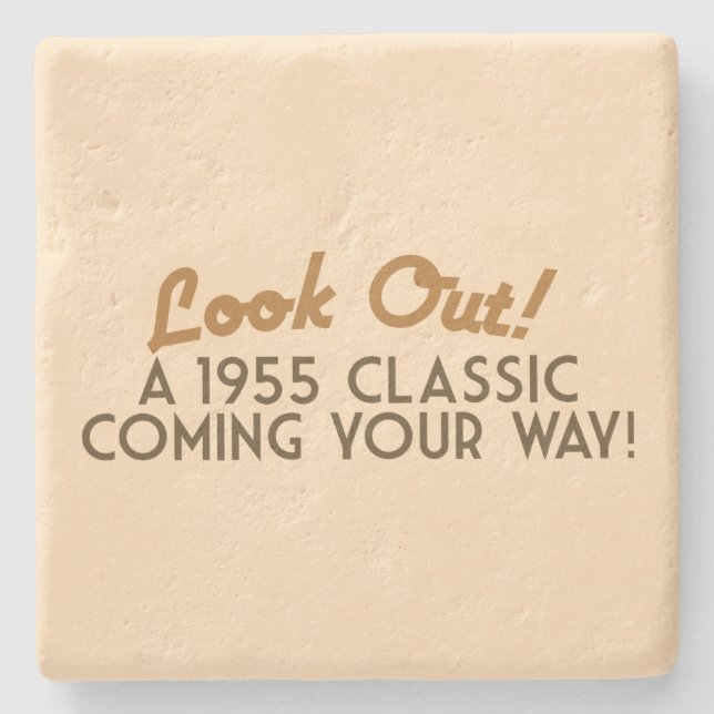 A Classic coming your way Stone Coaster (Front)
