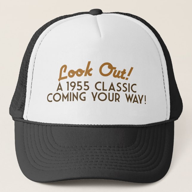 A Classic coming your way Trucker Hat (Front)