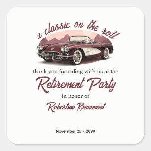 A Classic on the Roll Retro Car Retirement Party Square Sticker